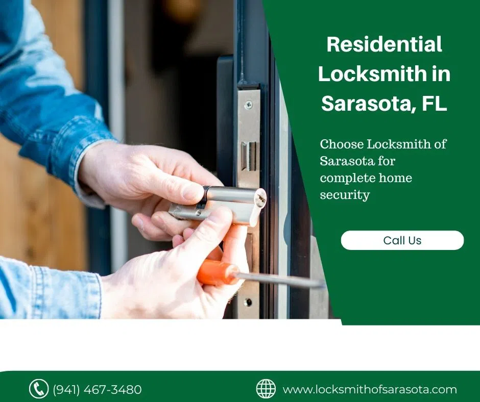 Locksmith Of Sarasota Sarasota, FL 941-467-3480 - Residential